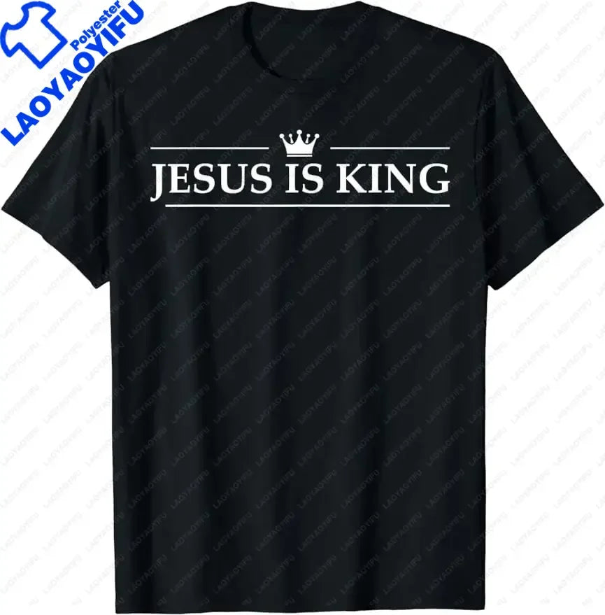 Jesus Is King T-shirt Christian Belief and Scripture Verse Unisex Style Shirts for Women Men Graphic Custom Printed T Shirts