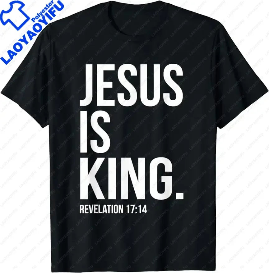 Jesus Is King T-shirt Christian Belief and Scripture Verse Unisex Style Shirts for Women Men Graphic Custom Printed T Shirts